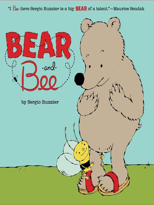 Title details for Bear and Bee by Sergio Ruzzier - Available